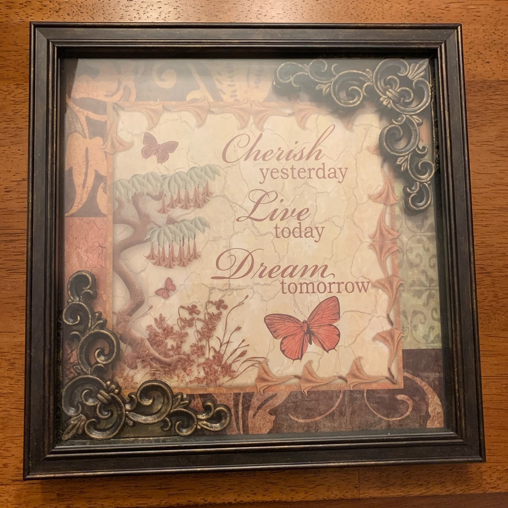 “Cherish Yesterday Live Today Dream Tomorrow”